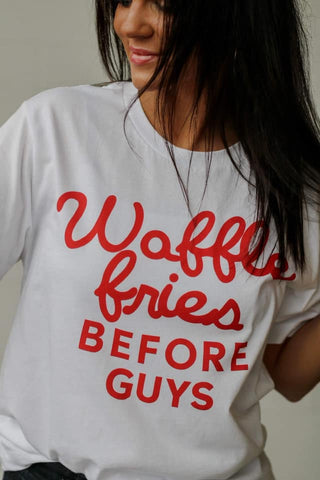Waffle Fries Before Guys Tee
