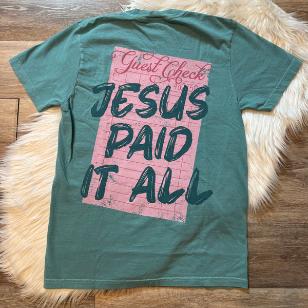 Jesus Paid It All Teal Tee