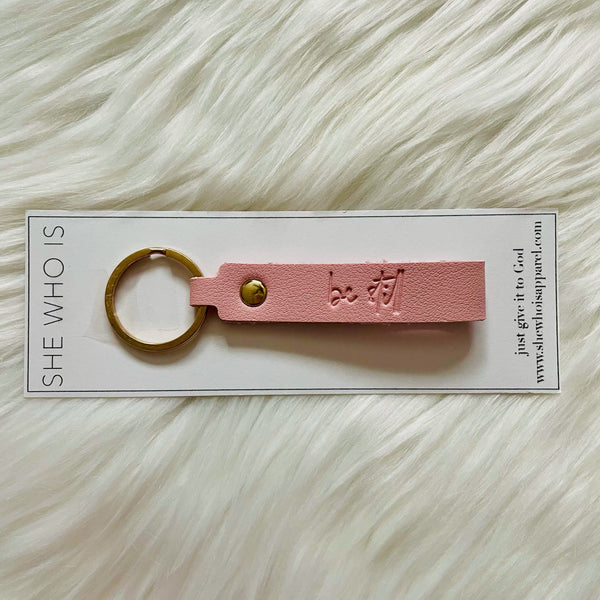 Be Still Keychain